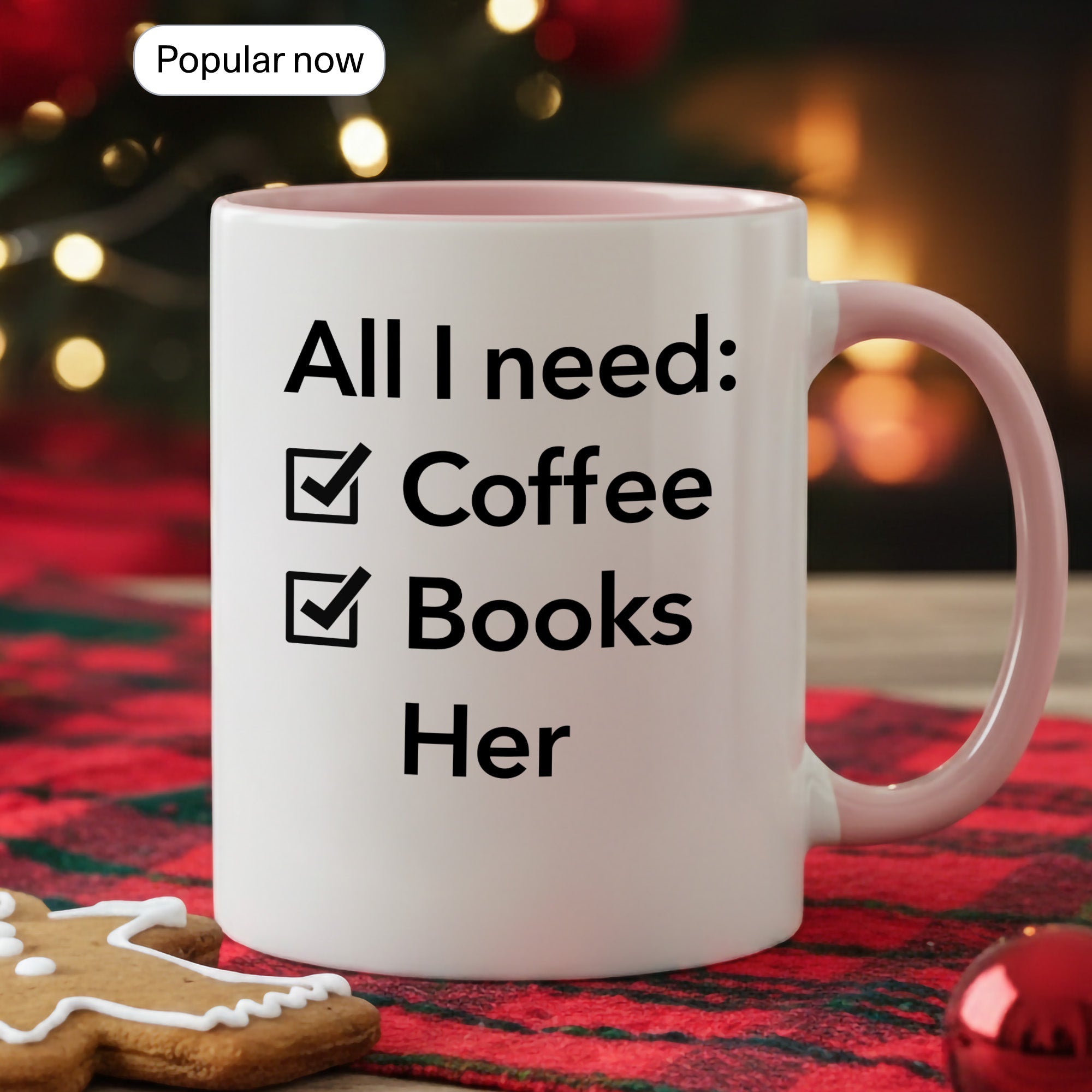 All I Need Coffee Books Him Mug – Romantic Book Lover Gift – Girlfriend Coffee Cup – 11oz 15oz Ringer Mug |Mug 144